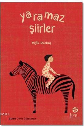 Yaramaz Şiirler - Refik Durbaş | Hep - 9786051920689