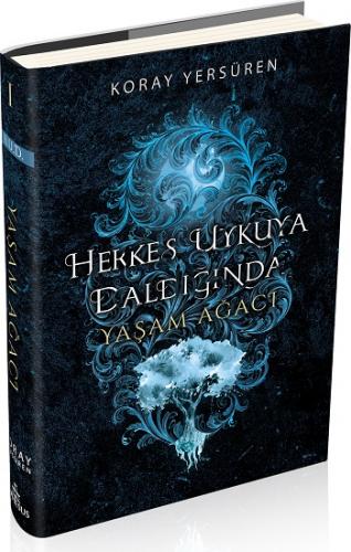 Yaşam Ağacı - Herkes Uykuya Daldığında 1 Ciltli