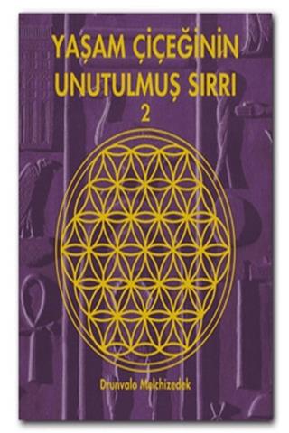Yaşam Çiçeğinin Unutulmuş Sırrı 2 - Drunvalo Melchizedek | Butik Yayın