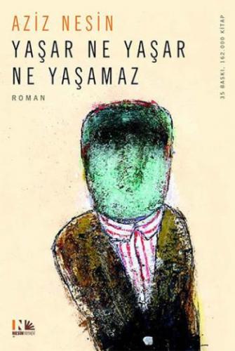 Yaşar Ne Yaşar Ne Yaşamaz - Aziz Nesin | Nesin - 9789759038472