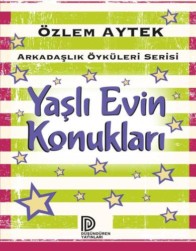 Yasli Evin Konuklari - Özlem Aytek | Altın Kitaplar Akademi - 97860597