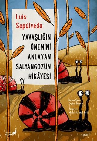Yavaşlığın Önemini Anlayan Salyangozun Hikayesi