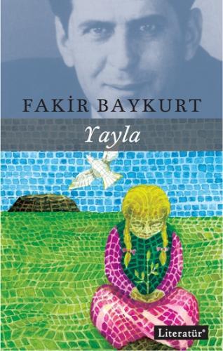 Yayla - Fakir Baykurt | Literatür - 9789750404528