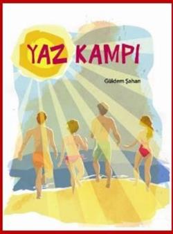 Yaz Kampı - Güldem Şahan | Tudem - 9789944696111