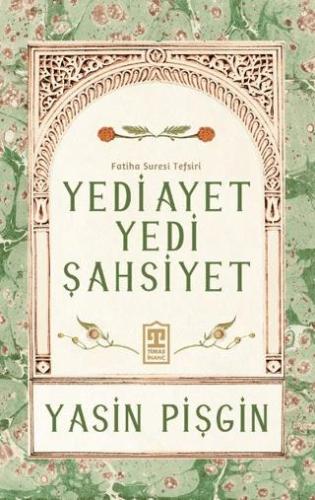 Yedi Ayet Yedi Şahsiyet & Fatiha Suresi Tefsiri