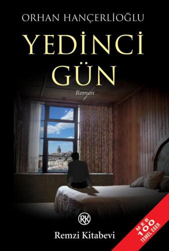 Yedinci Gün - Orhan Hançerlioğlu | Remzi - 9789751415240