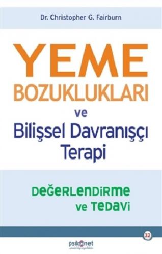 Yeme Bozuklukları Ve Bilişsel Davranışçı Terapi - Chrıstopher G.faırbu