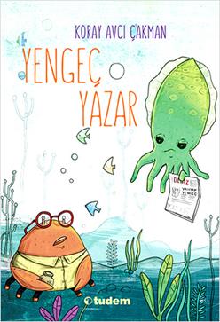 Yengeç Yazar - Koray Avcı Çakman | Tudem - 9786059153409