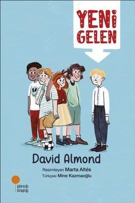 Yeni Gelen - David Almond | Günışığı - 9786256915039