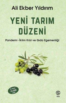 Yeni Tarım Düzeni: Pandemi - İklim Krizi Ve Gıda Egemenliği