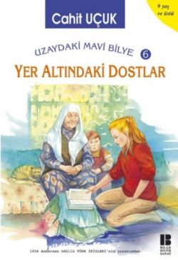 Yer Altındaki Dostlar 6 Uzaydaki Mavi Bilye