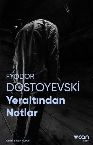 Yeraltından Notlar Fotoğraflı - Dostoyevski | Can - 9789750738272