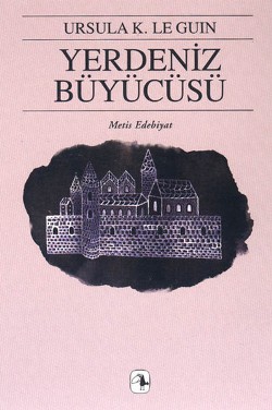 Yerdeniz Büyücüsü - Ursula K. Le Guin | Metis - 9789753420570