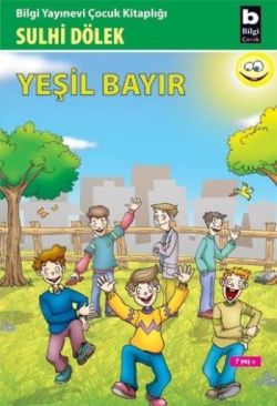 Yeşil Bayır - Sulhi Dölek | Bilgi - 9789754942668