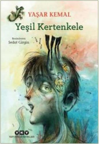 Yeşil Kertenkele - Yaşar Kemal | Yky - 9789750840517