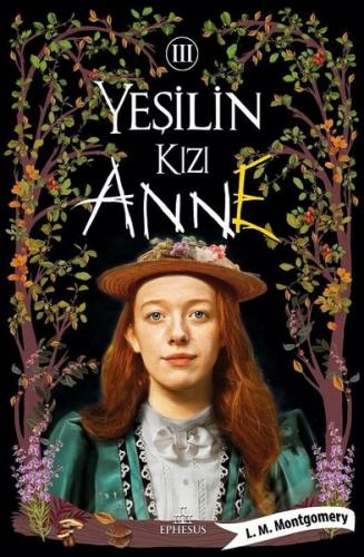 Yeşilin Kızı Anne 3 Ciltli - L.m. Montgomery | Ephesus - 9786257077217