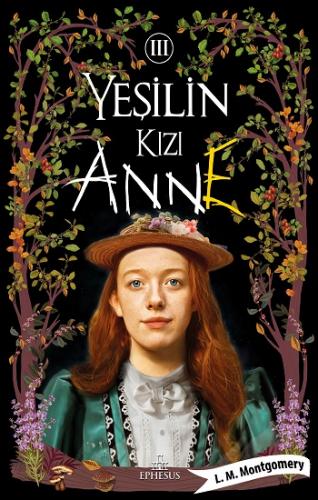 Yeşilin Kızı Anne 3 Karton Kapak - L.M.Montgomery | Ephesus - 97862570