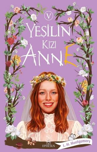 Yeşilin Kızı Anne 5 Karton Kapak - L.m. Montgomery | Ephesus - 9786257