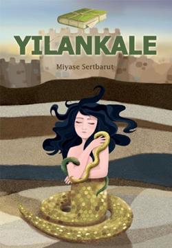 Yılankale - Miyase Sertbarut | Tudem - 9789944694469