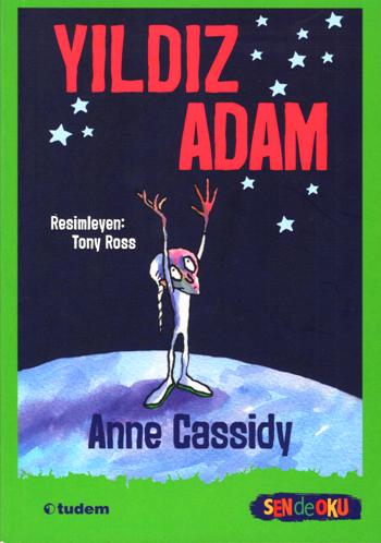 Yıldız Adam Sende Oku - Anne Cassidy | Tudem - 9786052851555