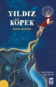 Yıldız Köpek - Megan Shepherd | Genç Timaş - 9786050846683