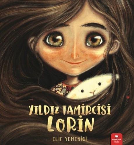 Yıldız Tamircisi Lorin - Elif Yemenici | Redhouse Kidz - 9786052079546