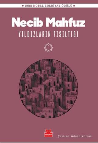 Yıldızların Fısıltısı - Necib Mahfuz | Kırmızı Kedi - 9786254182778