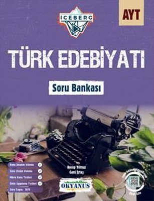 Yks Ayt Türk Edebiyat Soru Bankası İceberg ( İadesizdir ) - Recep Yılm