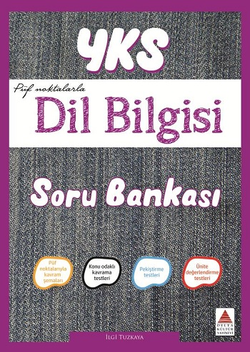 Yks Dil Bilgisi Soru Bankası Püf Noktalarla - İlgi Tuzkaya | Delta Kül