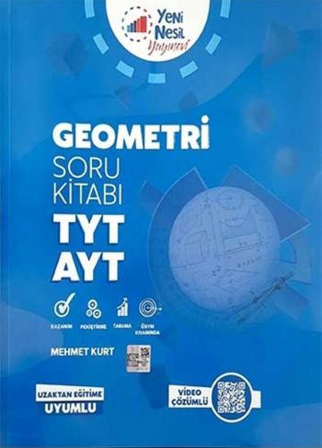 Yks Tyt Ayt Geometri Soru Kitabı - Mehmet Kurt | Yeni Nesil - 97860528