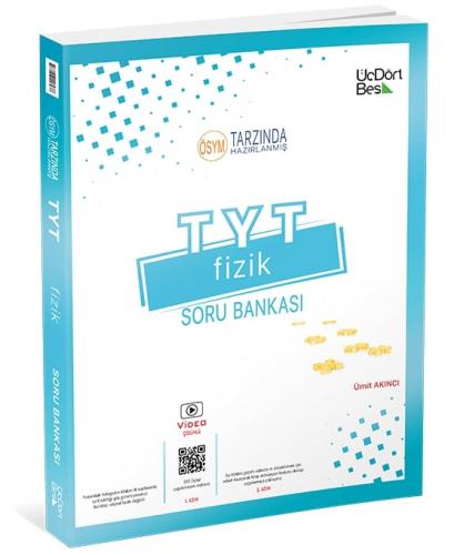 Yks Tyt Fizik Soru Bankası 2022 ( İadesizdir ) - Ümit Akıncı | Üçdörtb