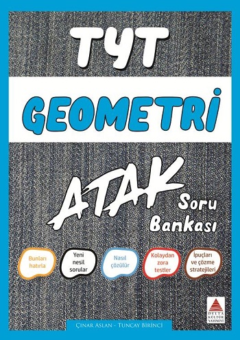 Yks Tyt Geometri Soru Bankası Atak - Çınar Aslan Tuncay Birinci | Delt