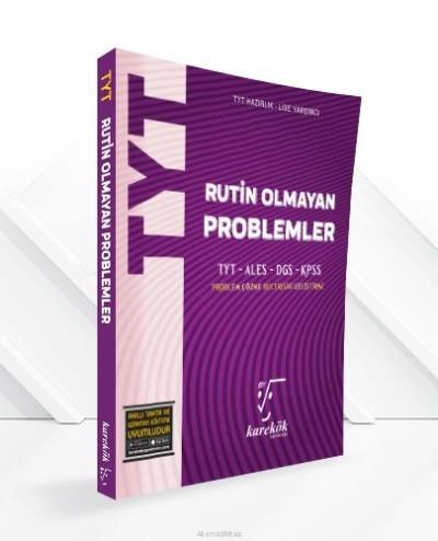 Yks Tyt Rutin Olmayan Problemler