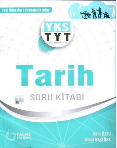 Yks Tyt Tarih Soru Kitabı - Halil Özsu | Palme - 9786052822128