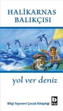 Yol Ver Deniz - Halikarnas Balıkçısı | Bilgi - 9789754947052