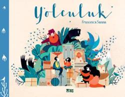 Yolculuk - Francesca Sanna | Taze - 9786058422834