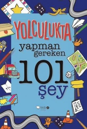 Yolculukta Yapılması Gereken 101 Şey