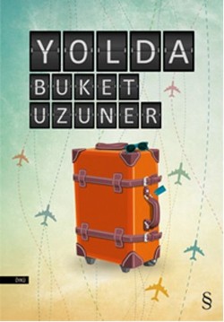 Yolda - Buket Uzuner | Everest - 9786051850085