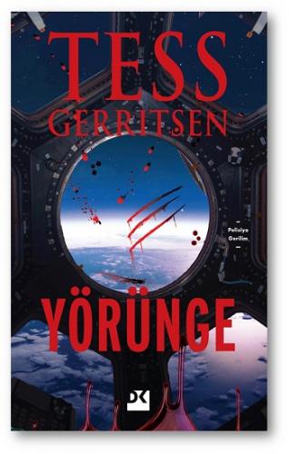 Yörünge - Tess Gerrıtsen | Doğan Kitap - 9786050986617