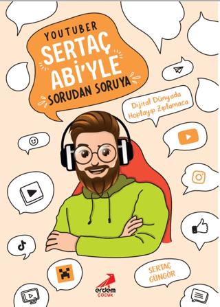 Youtuber Sertaç Abi'yle Sorudan Soruya - Bilgenur Çorlu | Erdem Çocuk 