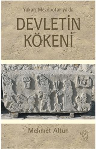 Yukarı Mezopotamya'da Devletin Kökeni