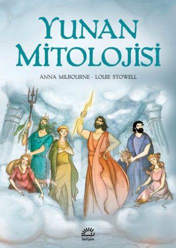Yunan Mitolojisi (ciltli) - Anna Milbourne Louie Stowel | İletişim - 9