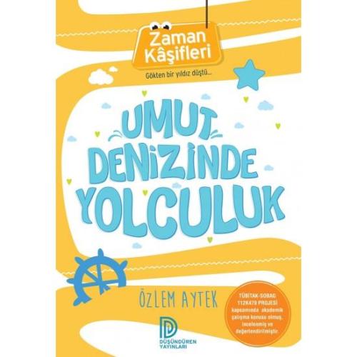 Zaman Kaşifleri - Umut Denizinde Yolculuk