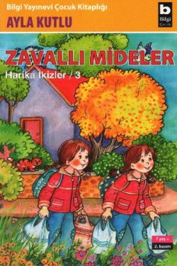 Zavallı Mideler - Ayla Kutlu | Bilgi - 9789754949223