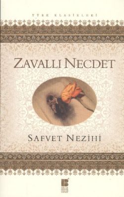 Zavallı Necdet - Safvet Nezihi | Bilge Kültür - 9786055261269