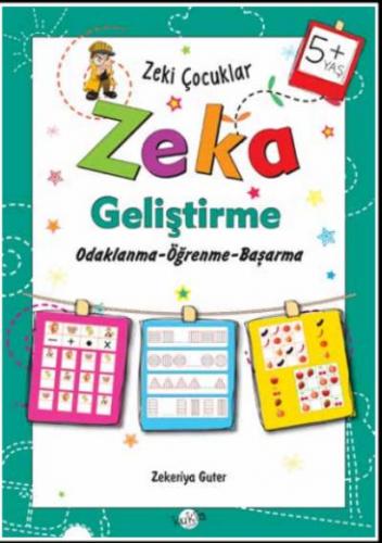 Zeki Çocuklar Zeka Geliştirme +5 Yaş - Zekeriya Guter | Kukla - 978605