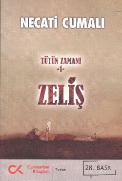 Zeliş (tütün Zamanı) - Necati Cumali | Cumhuriyet - 9789757720614