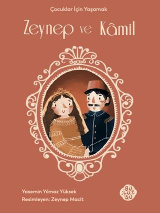Zeynep Ve Kamil - Yasemin Yılmaz Yüksek | Bulutsu Yayınları - 97862594