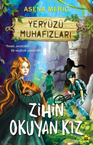 Zihin Okuyan Kız Yeryüzü Muhafızları