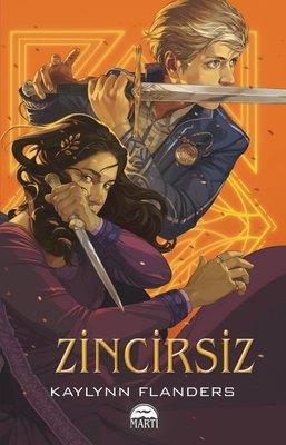 Zincirsiz - Kaylynn Flanders | Martı - 9786253661090